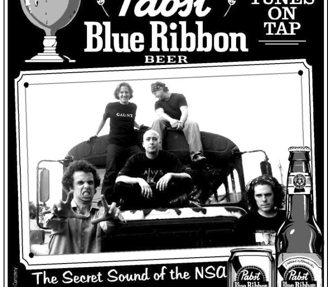 Grant Wentzel - The Secret Sound Of the NSA - Pabst Blue Ribbon