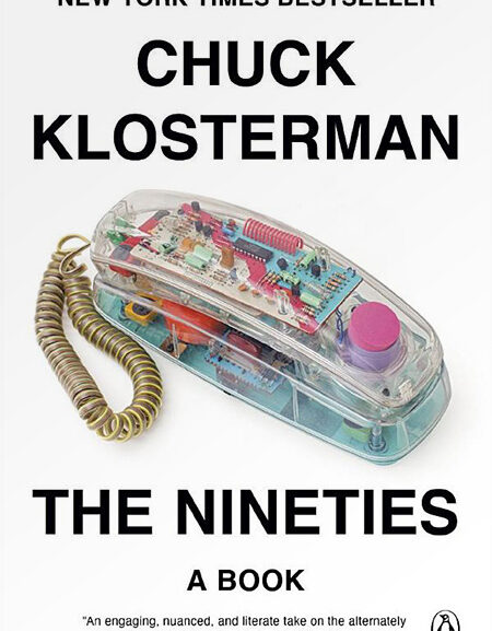 chuck-klosterman-nineties-90s-grant-wentzel
